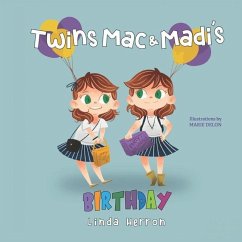 Twins Mac & Madi's Birthday - Herron, Linda