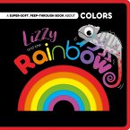 Lizzy and the Rainbow: Peep-Through Felt Book