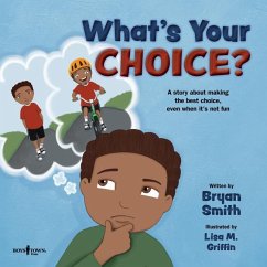 What's Your Choice? - Smith, Bryan (Bryan Smith)