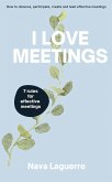 I Love Meetings (eBook, ePUB)