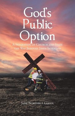 God's Public Option - Glenn, Jane Northrup