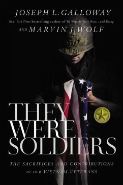 They Were Soldiers - Galloway, Joseph L; Wolf, Marvin J