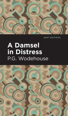 A Damsel in Distress - Wodehouse, P. G.