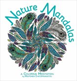 Nature Mandalas Coloring: A Coloring Meditation