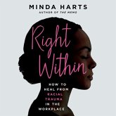 Right Within Lib/E: How to Heal from Racial Trauma in the Workplace