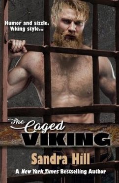 The Caged Viking: Viking Navy SEALs, Book 8 - Hill, Sandra