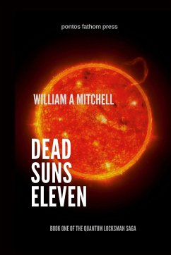 Dead Suns Eleven - Mitchell, William A