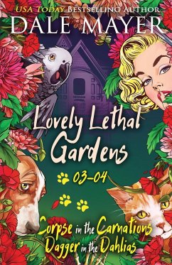 Lovely Lethal Gardens 3-4 - Mayer, Dale