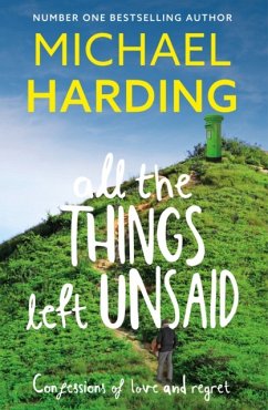 All the Things Left Unsaid - Harding, Michael