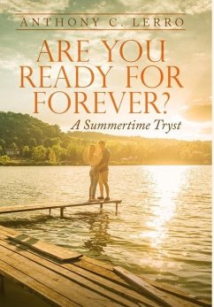 Are You Ready for Forever? - Lerro, Anthony C.