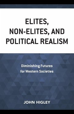 Elites, Non-Elites, and Political Realism - Higley, John