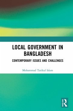 Local Government in Bangladesh - Islam, Mohammad Tarikul