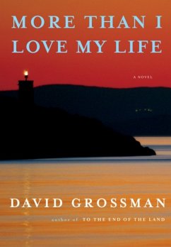 More Than I Love My Life - Grossman, David