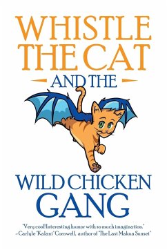 Whistle the Cat and the Wild Chicken Gang - St. James, Samuel