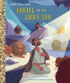 Daniel in the Lions' Den - Ditchfield, Christin; Rosa, Leandra La