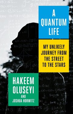 A Quantum Life - Oluseyi, Hakeem; Horwitz, Joshua