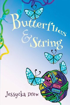 Butterflies and String - Drew, Jessycka