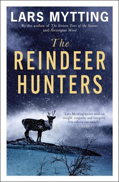 The Reindeer Hunters - Mytting, Lars