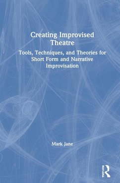 Creating Improvised Theatre - Jane, Mark