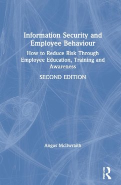 Information Security and Employee Behaviour - McIlwraith, Angus