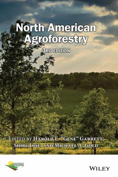 North American Agroforestry, Third Edition - Garrett, Harold "Gene"