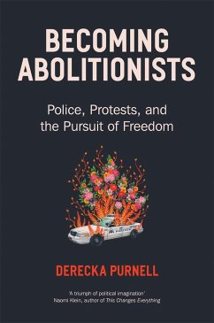 Becoming Abolitionists - Purnell, Derecka
