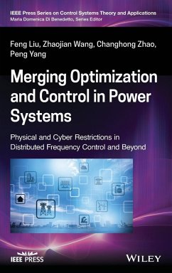 Merging Optimization and Control in Power Systems - Liu, Feng; Wang, Zhaojian; Zhao, Changhong