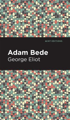 Adam Bede - Eliot, George