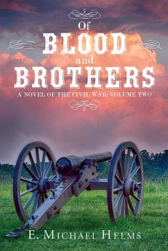 Of Blood and Brothers Bk 2 - Helms, E Michael