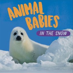 Animal Babies: In the Snow - Ridley, Sarah