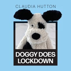 Doggy Does Lockdown - Hutton, Claudia