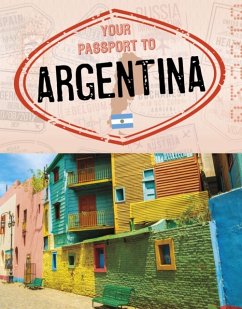 Your Passport to Argentina - Dickmann, Nancy