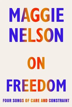 On Freedom - Nelson, Maggie