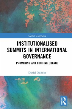 Institutionalised Summits in International Governance - Odinius, Daniel