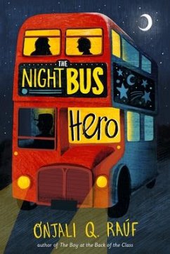 The Night Bus Hero - Raúf, Onjali Q.