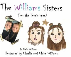 The Williams Sisters (not the Tennis ones) - Williams, Kelly