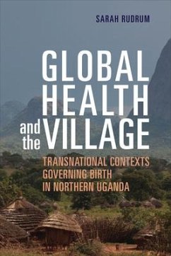 Global Health and the Village - Rudrum, Sarah