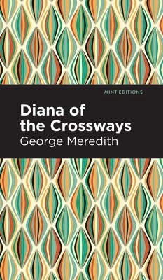 Diana of the Crossways - Meredith, George