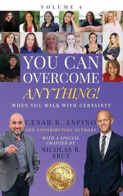 You Can Overcome Anything!: Volume 4 When You Walk With Certainty - Srut, Nicolas; Manzo, Lisa; Ventrucci, Carmen