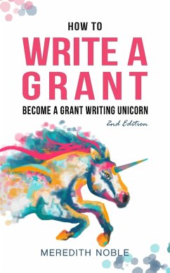 How to Write a Grant - Noble, Meredith