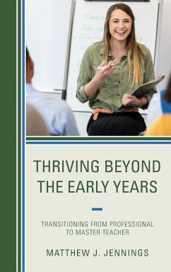 Thriving Beyond the Early Years - Jennings, Matthew J.