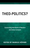 Theo-Politics? Theo-Politics?