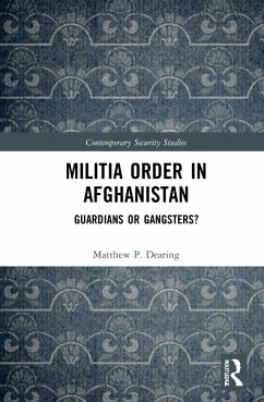 Militia Order in Afghanistan - Dearing, Matthew P