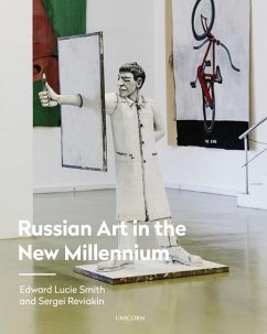 Russian Art in the New Millennium - Lucie-Smith, Edward; Reviakin, Sergei