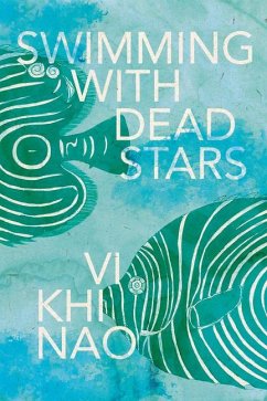 Swimming with Dead Stars - Nao, Vi Khi