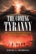The Coming Tyranny - Bild 1