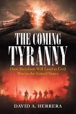 The Coming Tyranny