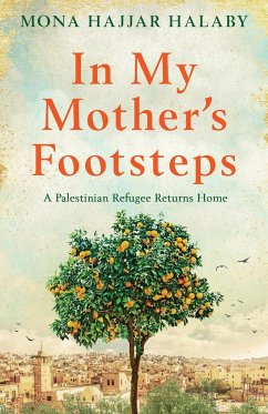 In My Mother's Footsteps - Hajjar Halaby, Mona