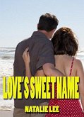 Love's Sweet Name (eBook, ePUB)