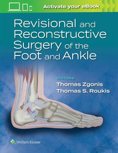 Revisional and Reconstructive Surgery of the Foot and Ankle - Zgonis, Thomas; Roukis, Dr. Thomas S., DPM, PhD, FACFAS